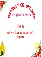 Toán 8.tiết 32. Phep nhan cac phan thuc dai so