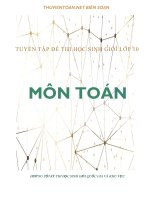 Tuyển tập đề thi HSG lớp 10 môn Toán - Hướng tới kỳ thi HSG Quốc gia và Khu vực