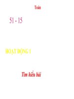 Toán 2: Tuần 10 : 51- 15