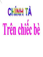 Chính tả 2 - Tuần 4 : Trên chiếc bè