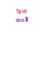 Tập viết 2- Tuần 21 - Chữ hoa R