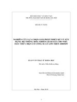 Nghiên cứu lựa chọn giải pháp thiết kế và xây dựng hệ thống điều khiển giám sát cho Nhà máy thuỷ điện có công suất lớn trên 1000MW