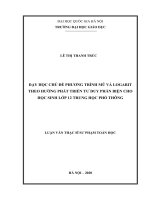 Dạy học chủ đề phương trình mũ và logarit theo hướng phát triển tư duy phản biện cho học sinh lớp 12 trung học phổ thông​ 