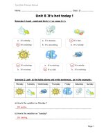 Đáp án môn Tiếng Anh lớp 3 tuần 21: Family & Friends Special Grade 3 Unit 8: It’s hot today !