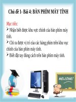 Tin học 3- Tuần 4-Tiết 7-CD1-Bài 4: Bàn phím máy tính