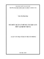 Tổ chức quản lý hồ sơ, tài liệu lưu trữ tại bệnh viện k​ 
