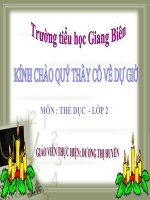 Thể dục 2 - Bài: Động tác toàn thân - đi đều