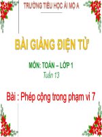 Tuần 13Bài : Phép cộng trong phạm vi 7