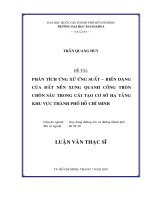 Phân tích ứng xử ứng suất   biến dạng của đất nền xung quanh cống tròn chôn sâu trong cải tạo cơ sở hạ tầng khu vực tp  hồ chí minh  