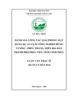Đánh giá công tác giải phóng mặt bằng dự án cụm công nghiệp Hùng Vương Phúc Thắng trên địa bàn thành phố Phúc Yên tỉnh Vĩnh Phúc