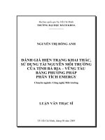 Đánh giá hiện trạng khai thác sử dụng tài nguyên môi trường của tỉnh bà rịa   vũng tàu bằng phương pháp phân tích emergy  