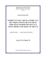Nghiên cứu đặc trưng cơ học của đất trộn xi măng để ứng dụng tính toán ổn định nền đất của công trình cảng quốc tế thị vải  