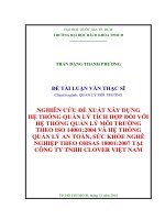 Nghiên cứu đề xuất xây dựng hệ thống quản lý tích hợp đối với hệ thống quản lý môi trường theo iso 14001  2004 và hệ thống quản lý an toàn, sức khỏa nghề nghiệp theo ohsas 18001  2007 