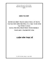 Đánh giá hiện trạng khai thác sử dụng tài nguyên môi trường của việc nuôi tôm tại tỉnh cà mau bằng phương pháp phân tích emercy  