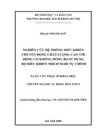 Nghiên cứu hệ thống điều khiển chuyển động chất lượng cao với động cơ không đồng bộ sử dụng bộ điều khiển thích nghi tự chỉnh