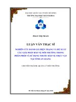 Nghiên cứu đánh giá hiện trạng và đề xuất giải pháp bảo vệ môi trường trong phân phối và sử dụng thuốc bảo vệ thực vật tại tỉnh an giang  