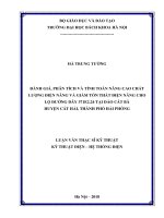 Đánh giá phân tích và tính toán nâng cao chất lượng điện năng và giảm tổn thất điện năng cho lộ đường dây 371E2 24 tại đảo Cát Bà huyện Cát Hải thành phố Hải Phòng