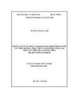 Pháp luật về xử phạt vi phạm hành chính trong lĩnh vực môi trường  thực tiễn và giải pháp nâng cao hiệu lực, hiệu quả áp dụng trên địa bàn tỉnh nam định  