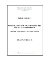 Nghiên cứu giải pháp xử lý nền đường trên nền đất yếu ven kênh rạch  