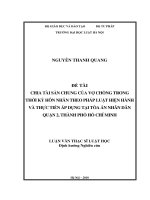 Chia tài sản chung của vợ chồng trong thời kỳ hôn nhân theo pháp luật hiện hành và thực tiễn áp dụng tại tòa án nhân dân quận 2, thành phố hồ chí minh  