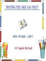 Tin học 5 - Tuần 10- Bài 5: Thực hành tổng hợp