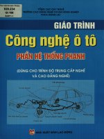 Giáo trình công nghệ ô tô  phần hệ thống phanh  dùng cho trình độ trung cấp nghề và cao đẳng nghe 
