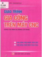 Giáo trình gia công trên máy CNC  gia công trên máy tiện CNC  gia công trên máy phay CNC 
