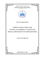 Nghiên cứu hoạt tính ức chế enzyme α glucosidase của một số loài rong lục thu hoạch tại vùng biển khánh hòa  