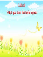 Bài giảng điện tử Lịch sử - tuần 12: Vượt qua tình thế hiểm nghèo - 5A4