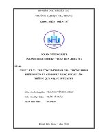 Thiết kế và thi công mô hình nhà thông minh điều khiển và giám sát bằng PLC s7 1200 thông qua mạng internet  