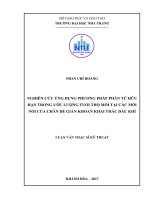 Nghiên cứu ứng dụng phương pháp phần tử hữu hạn trong ước lượng tuổi thọ mỏi tại các mối nối của chân đế giàn khoan khai thác dầu khí  