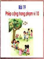 Lớp 1 - Toán - Tuần 8: Bài 19: Phép cộng trong phạm vi 10