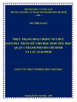Luận văn thạc sĩ thực trạng hoạt động tổ chức giáo dục thẩm mỹ cho học sinh tiểu học quận 1 thành phố hồ chí minh 