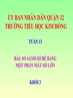 Khối 3 - Bài giảng điện tử tuần 13 - Toán: So sánh số bé bằng một phần mấy sô lớn