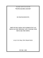 (Luận văn thạc sĩ) thiết kế hoạt động trải nghiệm sáng tạo trong dạy học hình học lớp 12 cho học sinh trung học phổ thông​ 