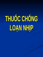 VAI TRÒ của THUỐC CHỐNG LOẠN NHỊP (BỆNH học nội) (chữ biến dạng do slide dùng font VNI times, tải về xem bình thường) 