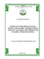 (Luận văn thạc sĩ) khảo sát tình hình sử dụng thuốc trong điều trị hội chứng thận hư tại khoa nội 3 bệnh viện đa khoa tỉnh hải dương​ 