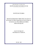 Một số giải pháp hoàn thiện công tác quản lý dự án đầu tư công tại ban quản lý dự án đầu tư xây dựng các công trình giao thông tỉnh tuyên quang 