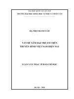 (Luận văn thạc sĩ) vấn đề xâm hại trẻ em trên truyền hình việt nam hiện nay​ 