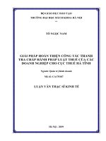 Giải pháp hoàn thiện công tác thanh tra chấp hành luật thuế của các doanh nghiệp cho cục thuế hà tĩnh 