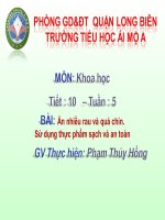 Tuần 5 - BÀI: Ăn nhiều rau và quả chín.Sử dụng thực phẩm sạch và an toàn