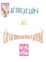 Kĩ thuật 4 - Tuần 3 - Cắt vải theo đường vạch dấu