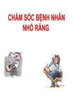 CHĂM sóc BỆNH NHÂN NHỔ RĂNG (RĂNG hàm mặt) (chữ biến dạng do slide dùng font VNI times, tải về xem bình thường)