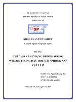 Luận văn tốt nghiệp chế tạo và sử dụng buồng sương wilson trong dạy học bài phóng xạ vật lí 12