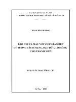 luận văn thạc sĩ báo chí cà mau với việc giáo dục lý tưởng cách mạng, đạo đức, lối sống cho thanh niên​ 