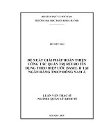 Đề xuất giải pháp hoàn thiện công tác quản trị rủi ro tín dụng theo hiệp ước basel II tại ngân hàng TMCP đông nam á 