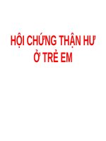 HỘI CHỨNG THẬN hư ở TRẺ EM (NHI KHOA) 