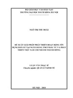 Đề xuất giải pháp phát triển hoạt động tín dụng bán lẻ tại ngân hàng TMCP đầu tư và phát triển việt nam chi nhánh thành đông 
