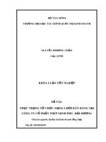 Khóa luận tốt nghiệp Quản trị kinh doanh tổng hợp: Thực trạng tổ chức mạng lưới bán hàng tại công ty cổ phần thép Minh Phú - Hải Dương