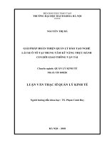 Giải pháp hoàn thiện quản lý đào tạo nghề lái xe ô tô tại trung tâm kỹ năng thực hành cơ giới giao thông vận tải 